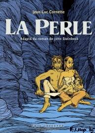 La Perle 全一册 John Steinbeck - Jean-Luc Cornette  彩色欧美漫画下载