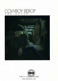 星際牛仔 COWBOY BEBOP THE AFTER 動畫資料集