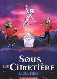 Sous le Cimetière 第1册 Laura Terry 手绘法语卡通奇幻漫画
