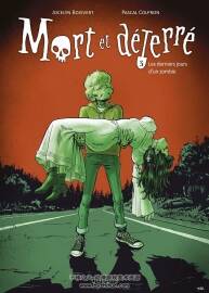 Mort Et Déterré 第3冊 Les Derniers Jours D'un Zombie 漫畫下載