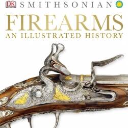Firearms：An Illustrated History 火枪火炮图文解析参考资料PDF下载