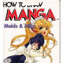 如何畫(huà)漫畫(huà) 女仆和巫女 How to draw manga Maids & miko PDF格式 百度網(wǎng)盤(pán) 154P