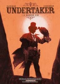 Undertaker 1-4册 Xavier Dorison - Ralph Meyer - Caroline Delabie
