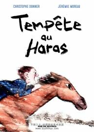 Tempête au Haras 全一册 Christophe Donner - Jérémie Moreau 手绘赛马题材漫画