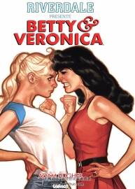 Riverdale présente Betty et Veronica 第一册 José Villarrubia - Adam Hugues