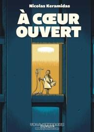 À Coeur Ouvert Nicolas Keramidas 漫画下载