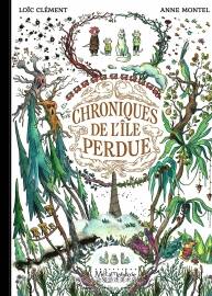 Chroniques de l'?le perdue 全一冊(cè) Lo?c Clement - Anne Montel