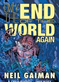 Only the End of the World Again Neil Gaiman 漫画下载