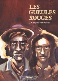 Les Gueules Rouges 全一冊 Jean-Michel Dupont - Eddy Vaccaro 手繪水彩風(fēng)漫畫