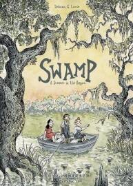 Swamp: A Summer in the Bayou 一冊 Johann G Louis 漫畫下載