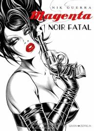 Magenta：Noir Fatal 全一册 Thierry Plée - Nik Guerra 黑白法国漫画