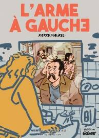 L'Arme A Gauche Pierre Maurel 漫畫下載