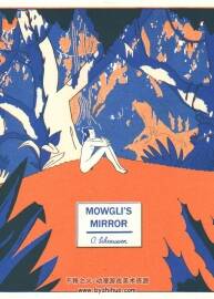Mowgli's Mirror (2015)  無字漫畫(digital-Empire) 百度網(wǎng)盤分享觀看