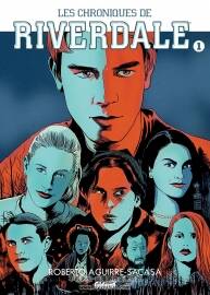 Les Chroniques de Riverdale 第一册 Roberto Aguirre - Sacasa - Joe Eisma - Elliott F