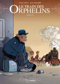 Le Train Des Orphelins 第8册 Philippe Charlot 漫画下载
