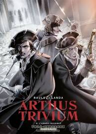 Arthus Trivium - Armée invisible 第4冊(cè) Raule - Landa JL 彩色法語(yǔ)漫畫