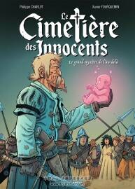 Le cimetière des innocents 第3冊 Philippe Charlot - Xavier Fourquemin 法語漫畫