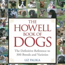 The Howell Book of Dogs 300个狗狗品种百科 照片资料参考说明PDF版下载