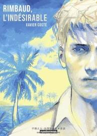 Rimbaud, L'Indésirable 一册 Xavier Coste 漫画下载