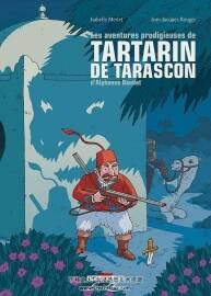 Les Aventures Prodigieuses De Tartarin De Tarascon Intégrale 漫畫下載