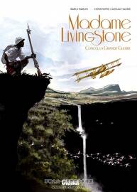 Madame Livingstone: Congo, la grande guerre 全一册 Christophe Cassiau-Haurie - Barl