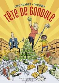 Tête de gondole 全一册 Tronchet - NICOBY  手绘法语漫画
