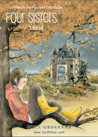 Four Sisters 第1卷Enid Cati Baur Malika Ferdjoukh 英文漫画 百度网盘下载