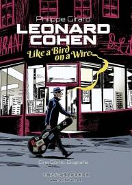 Leonard Cohen Like a Bird on a Wire 一冊 Philippe Girard 漫畫下載