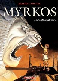Myrkos - L'Ornemaniste 第一册 Kraehn - Miguel