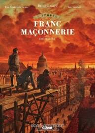 L'épopée De La Franc-ma?onnerie 第6冊(cè) L'Oie Et Le Gril 漫畫(huà)下載