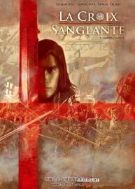 La Croix sanglante - Guerre sainte 第一冊 Marko Stojanovic - Desko - Ianos Dan - Dr