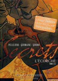 《Secrets - L'écorché》1-2册 Giroud, Germaine & Pellejero