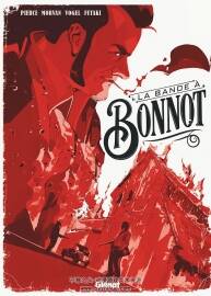 La bande à Bonnot: Les illégalistes 全一冊(cè) Jean-David Morvan - Stefan Vogel - Laura