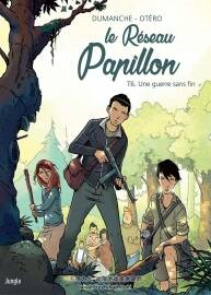Le Réseau Papillon 第6冊(cè) Une Guerre Sans Fin 漫畫(huà)下載