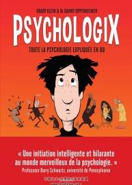 Psychologix - Toute la psychologie expliquée en BD 全一冊 Danny Oppenheimer - Grady