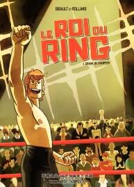 Le Roi du Ring - Graine de champion 第1册 Dimitri Gigault - Julien Rolland