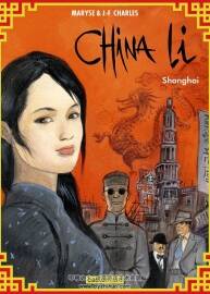 China Li - Shanghai 第一冊 Maryse Charles 中國背景手繪法語漫畫