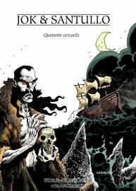 Quarante cercueils 全一冊 Rodolfo Santullo - Jok - Léa Jaillard