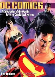 DC超級(jí)英雄角色創(chuàng)作百科畫集A celebration of the world's favorite comic book heroes