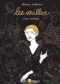 Lee Miller cinco retratos de Eleonora Antonioni 漫畫下載