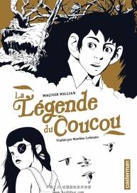 La légende du coucou 全一冊 Wagner Willian - Matthias Lehmann 法語漫畫下載