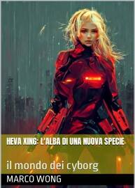 Heva Xing: l'alba di una nuova specie 一冊 Marco Wong 漫畫下載