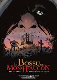 Le Bossu De Montfaucon 第1冊 Notre Soeur 漫畫下載