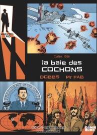 Rendez-vous avec X - La Baie des cochons 全一冊 Dobbs - Mr Fab - Olivier Vatine