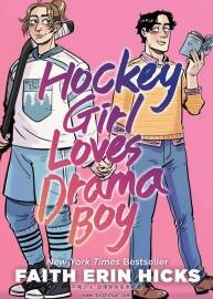 Hockey Girl Loves Drama Boy冰球女孩喜欢戏剧男孩 全一册英语 Faith Erin Hicks 百度云