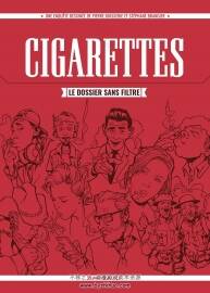 Cigarettes - le dossier sans filtre 第0册 Boisserie Pierre - Brangier Stéphane