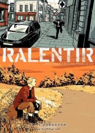 《Ralentir》全一册 Alexis Horellou & Delphine Le Lay
