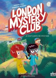 London Mistery Club - Le Loup-garou de Hyde Park 第一册 Davide Cali 卡通漫画