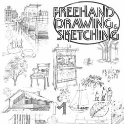Freehand Drawing & Sketching 手绘和素描 Karl Christian Heuser