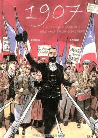 1907 La Longue Marche Des Vignerons Claude Ecken 漫畫下載